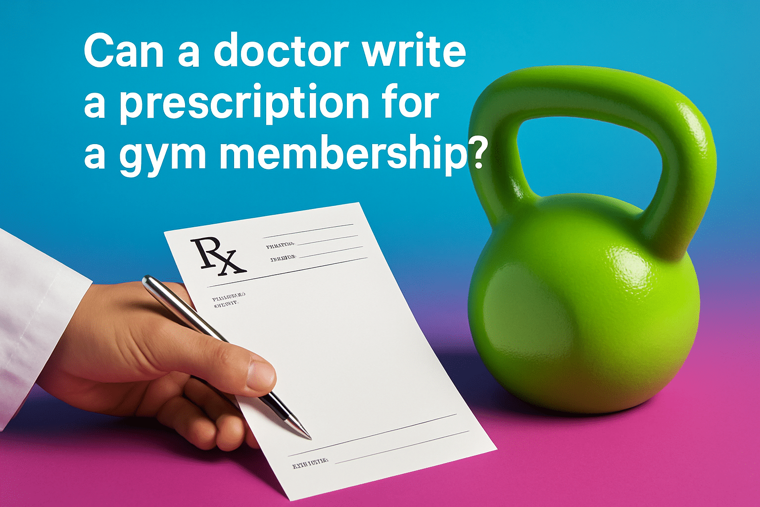 Can A Doctor Write A Prescription For A Gym Membership Featured Image